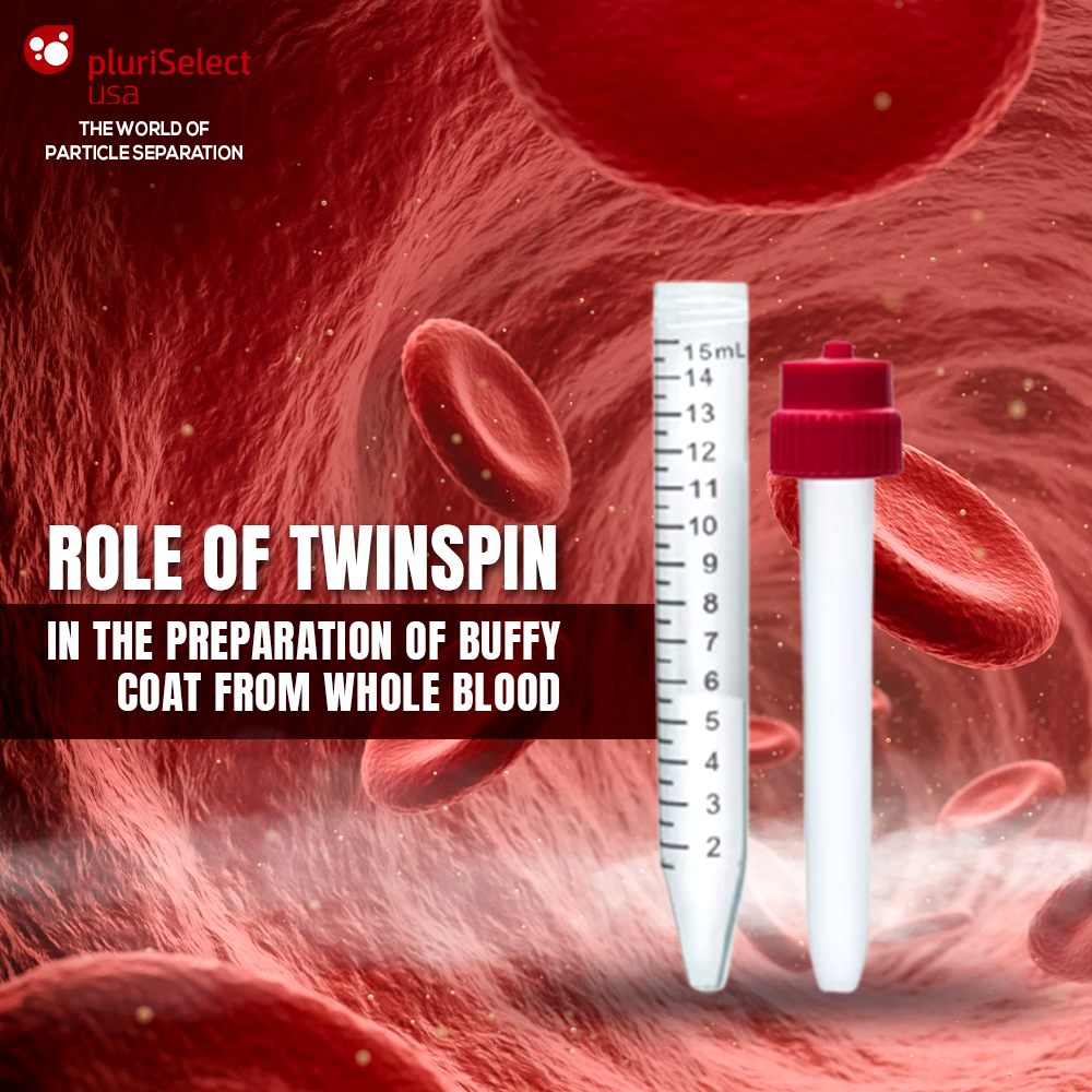 Role of TwinSpin in the Preparation Of Buffy Coat From Whole Blood