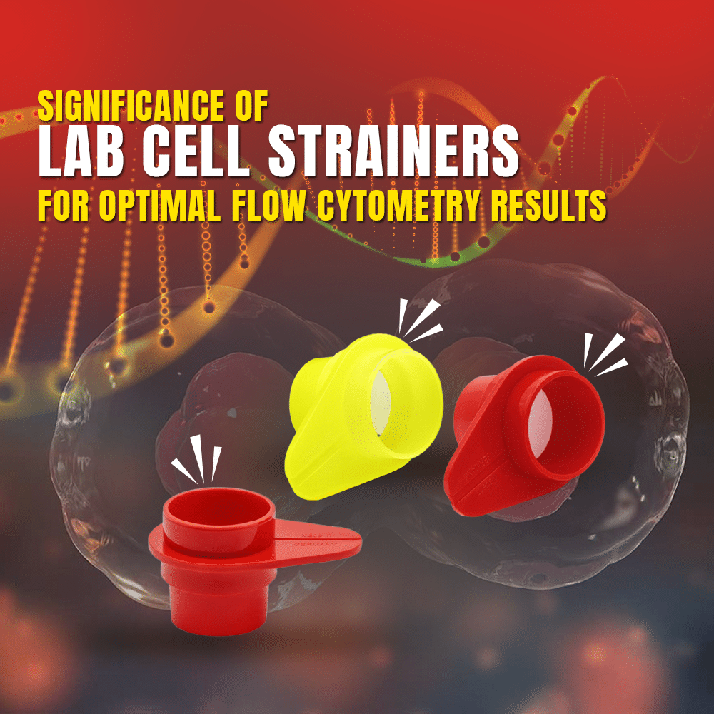 Significance of Lab Cell Strainers for Optimal Flow Cytometry Results