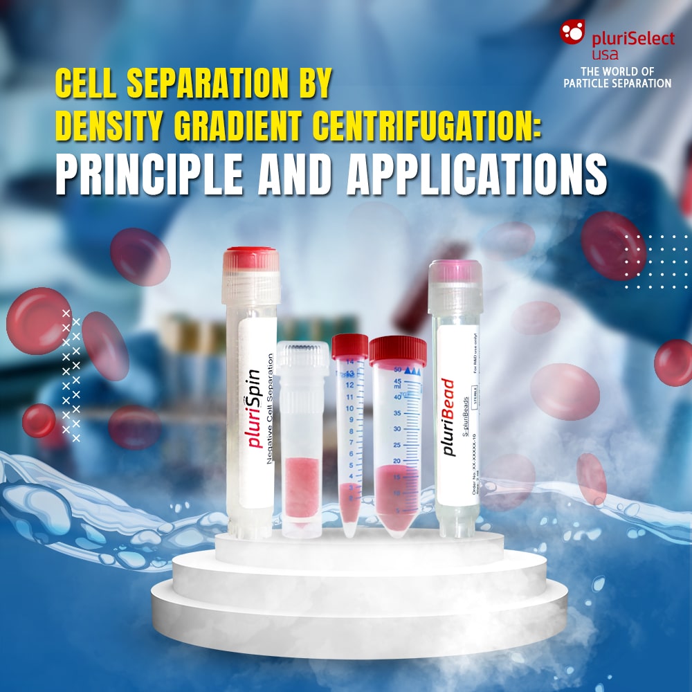 Cell Separation by Density Gradient Centrifugation: Principle and Applications...
