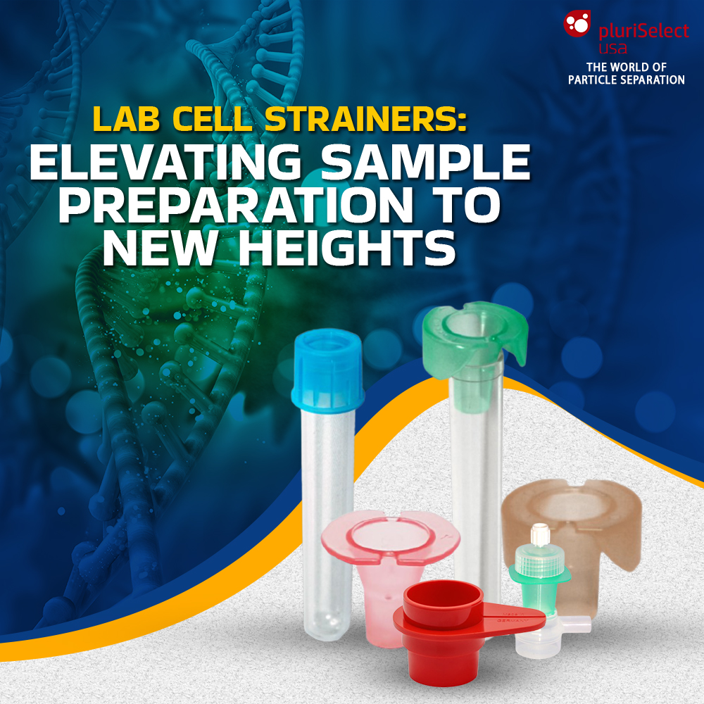 Lab Cell Strainers: Elevating Sample Preparation to New Heights
