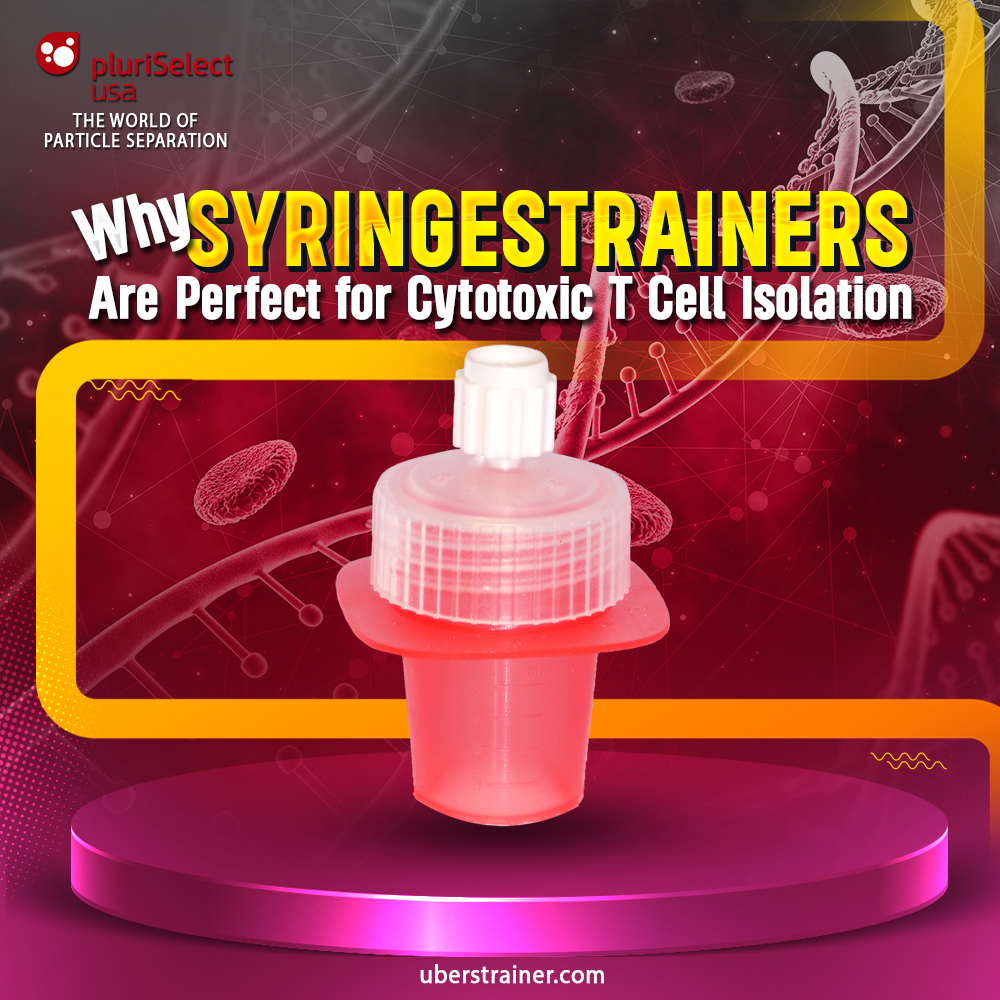 Why SyringeStrainers Are Perfect for Cytotoxic T Cell Isolation