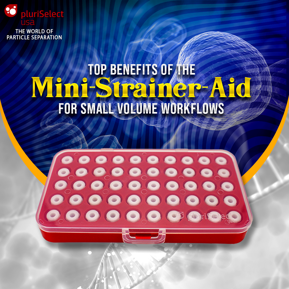 Top Benefits of the Mini-Strainer-Aid for Small Volume Workflows