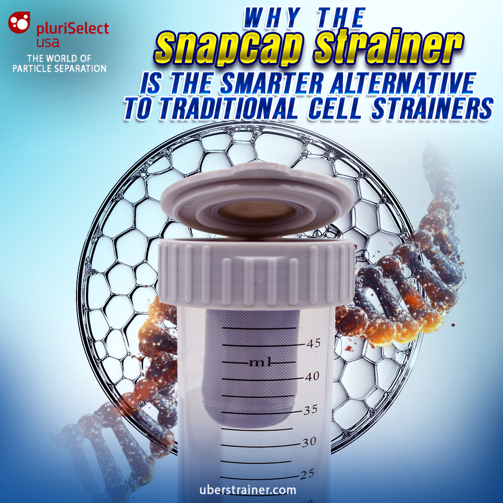 Why the SnapCap Strainer Is the Smarter Alternative to Traditional Cell Strainers